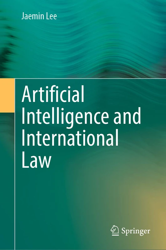 Artificial Intelligence and International Law