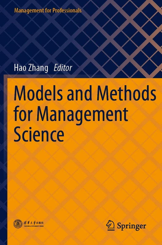 Models and Methods for Management Science (Management for Professionals)