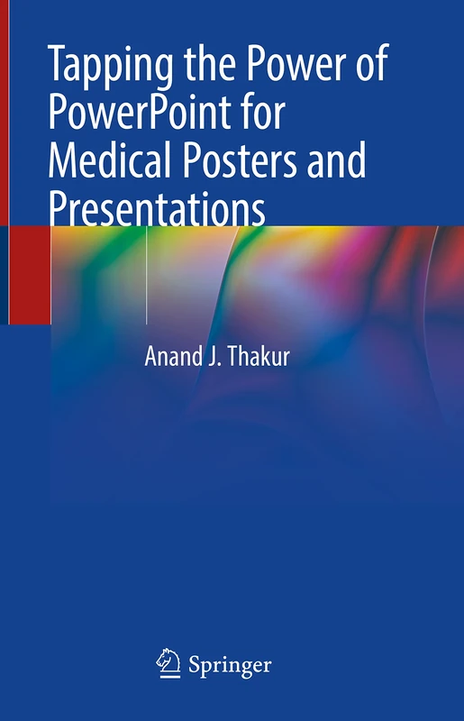Springer - Tapping the Power of PowerPoint for Medical Posters