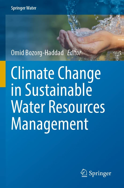 Climate Change in Sustainable Water Resources Management (Springer Water)