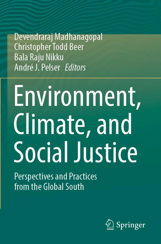 Springer - Environment, Climate, and Social Justice Book