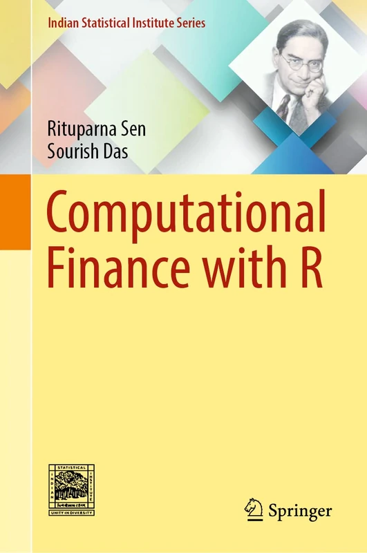 Computational Finance with R (Indian Statistical Institute Series)