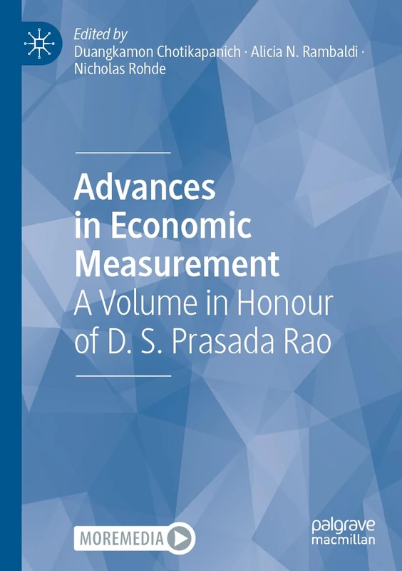Advances in Economic Measurement: A Volume in Honour of D. S. Prasada Rao