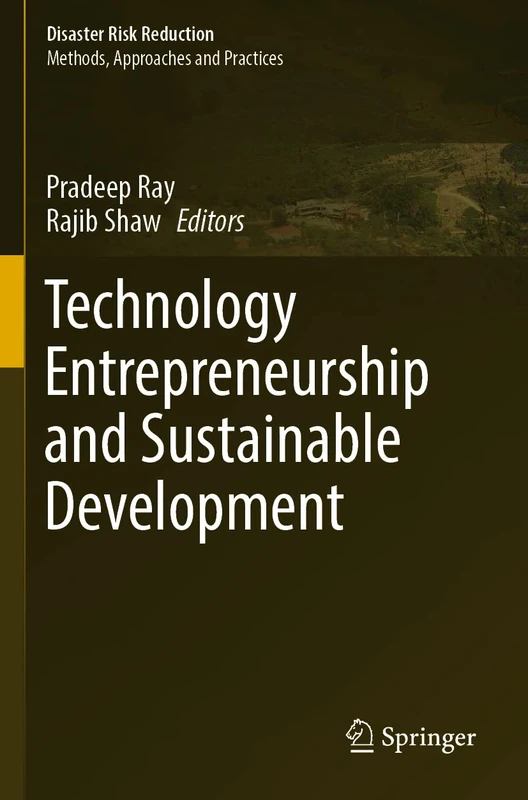 Technology Entrepreneurship and Sustainable Development (Disaster Risk Reduction)