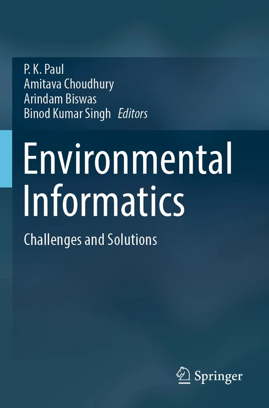Environmental Informatics: Challenges and Solutions