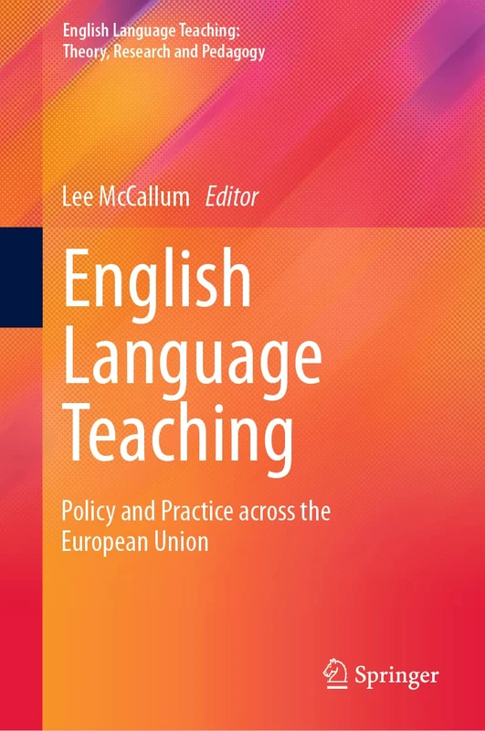 Springer - English Language Teaching: Policy and Practice EU