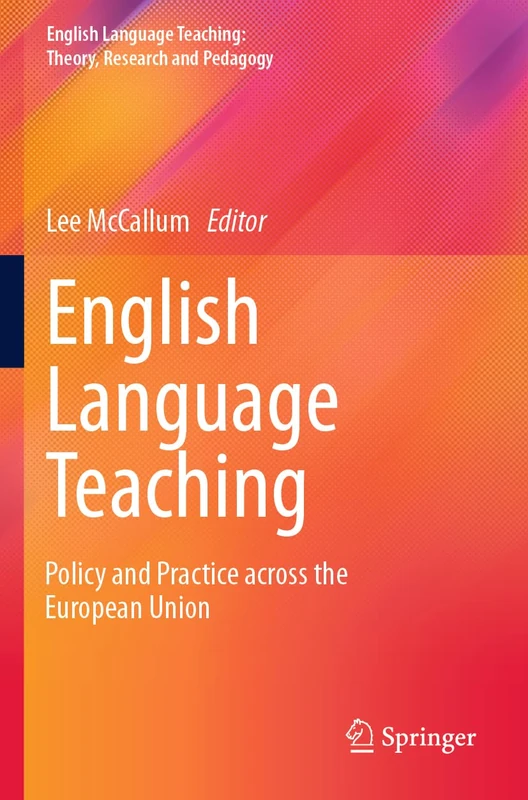 Springer - English Language Teaching: Policy and Practice