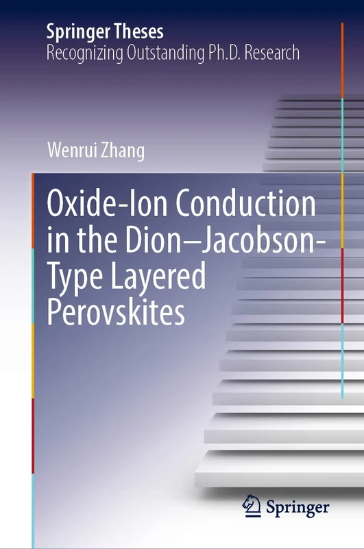 Oxide-Ion Conduction in the Dion–Jacobson-Type Layered Perovskites (Springer Theses)