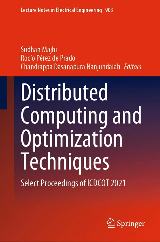 Springer Distributed Computing and Optimization - ICDCOT 2021