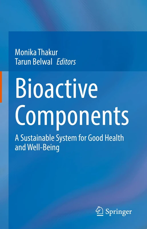 Springer - Bioactive Components: A Sustainable System Book