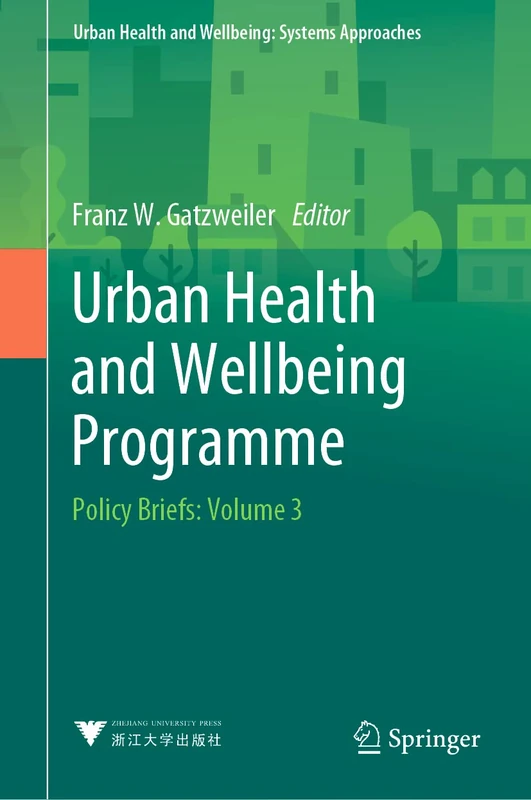 Urban Health and Wellbeing Programme: Policy Briefs: Volume 3