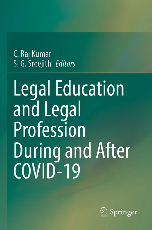 Springer - Legal Education and Legal Profession During and After COVID-19