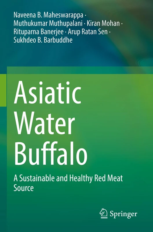 Asiatic Water Buffalo: A Sustainable and Healthy Red Meat Source