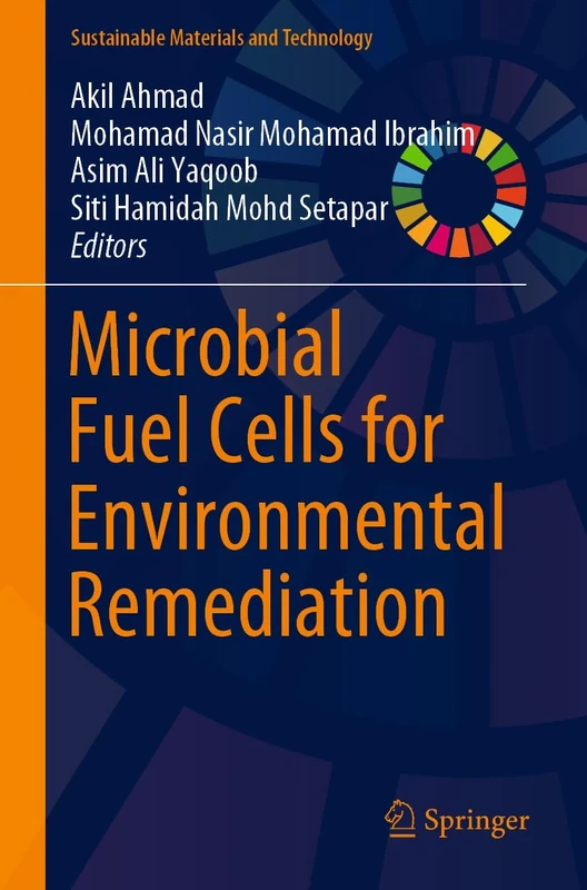 Microbial Fuel Cells for Environmental Remediation (Sustainable Materials and Technology)