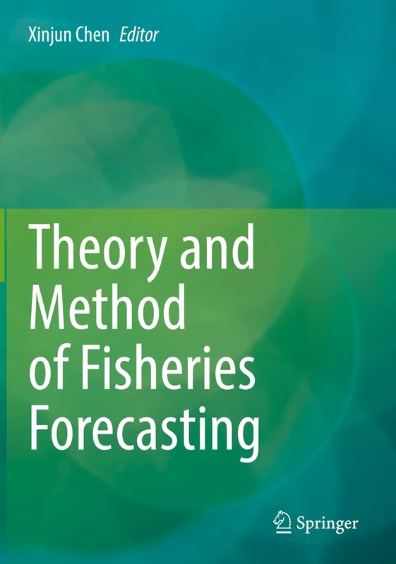 Springer - Theory and Method of Fisheries Forecasting Book