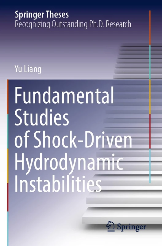 Fundamental Studies of Shock-Driven Hydrodynamic Instabilities (Springer Theses)