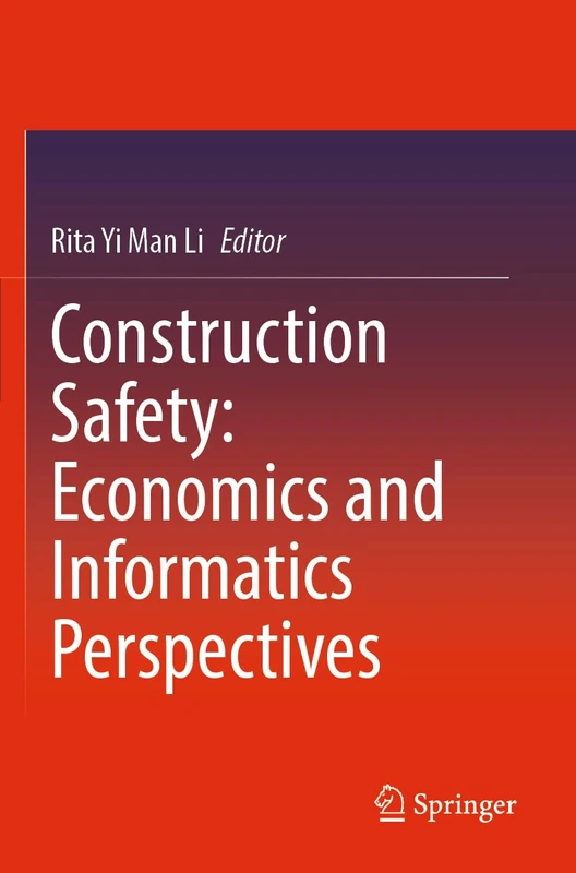 Construction Safety: Economics and Informatics Perspectives - Image 1
