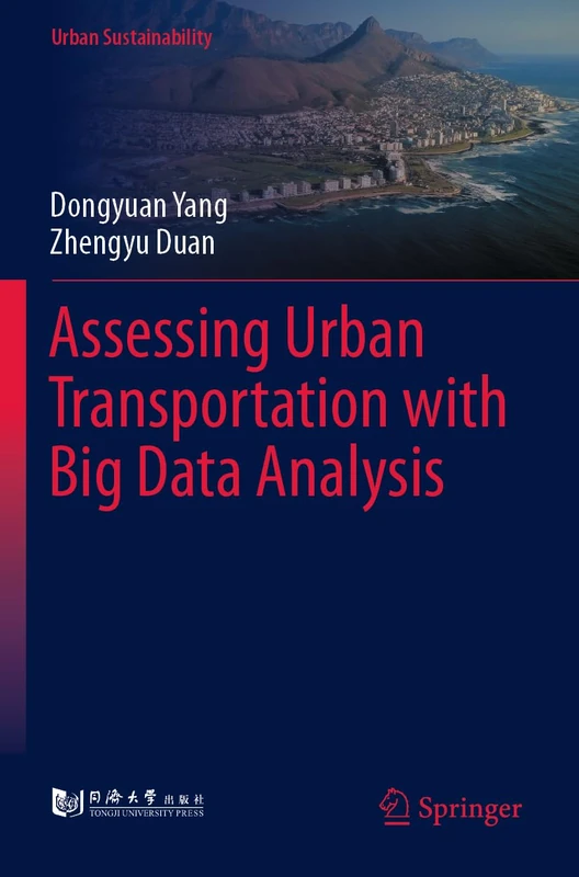 Assessing Urban Transportation with Big Data Analysis (Urban Sustainability)