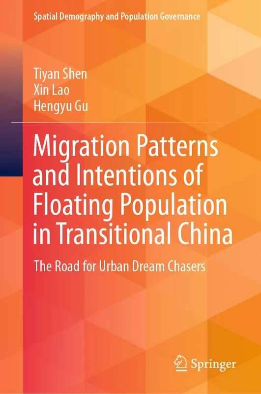 Springer - Migration Patterns and Intentions in China Book