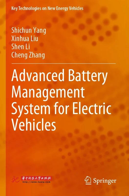 Advanced Battery Management System for Electric Vehicles (Key Technologies on New Energy Vehicles)