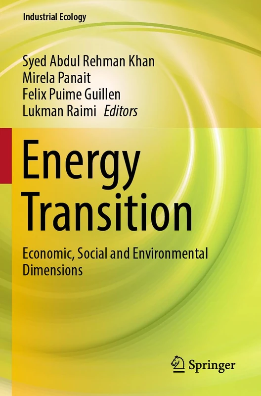 Energy Transition: Economic, Social and Environmental Dimensions (Industrial Ecology)