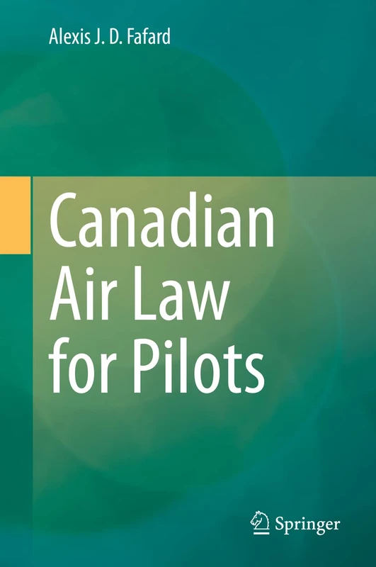 Springer - Canadian Air Law for Pilots - Law Reference