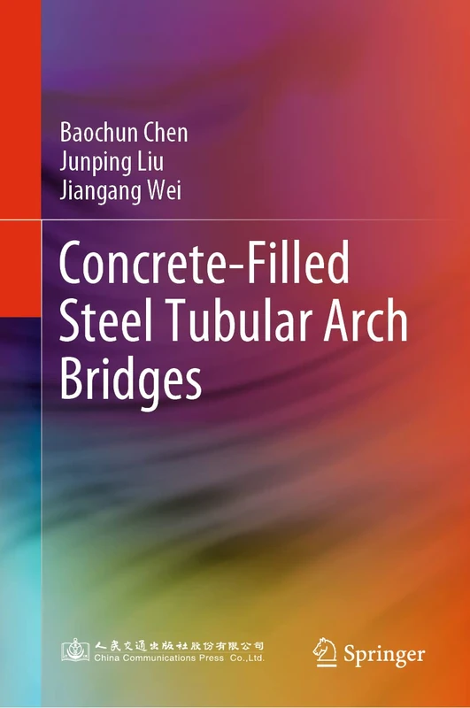 Concrete-Filled Steel Tubular Arch Bridges - Image 1