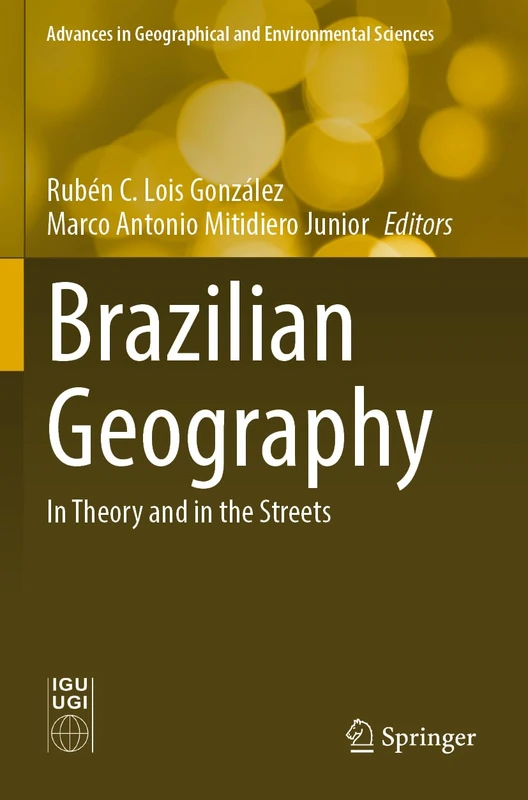 Brazilian Geography: In Theory and in the Streets (Advances in Geographical and Environmental Sciences) - Image 1