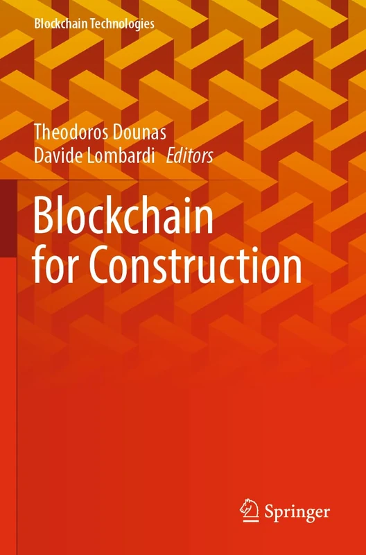 Blockchain for Construction (Blockchain Technologies)