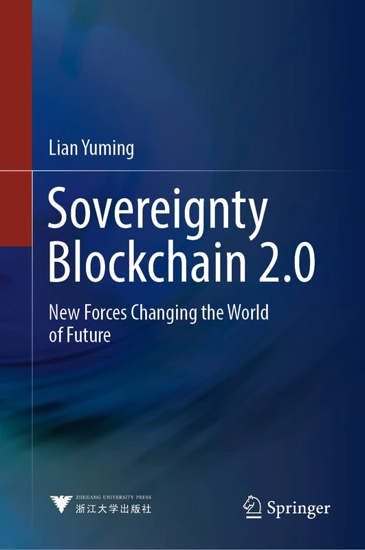 Sovereignty Blockchain 2.0: New Forces Changing the World of Future