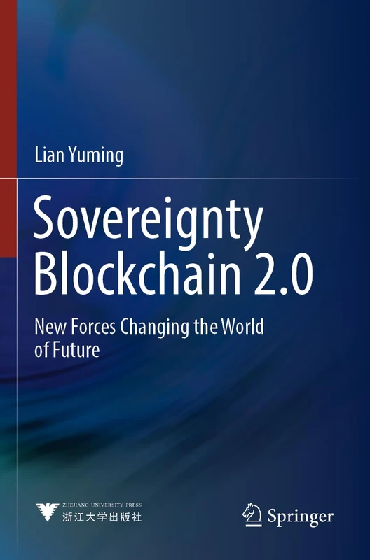 Sovereignty Blockchain 2.0: New Forces Changing the World of Future