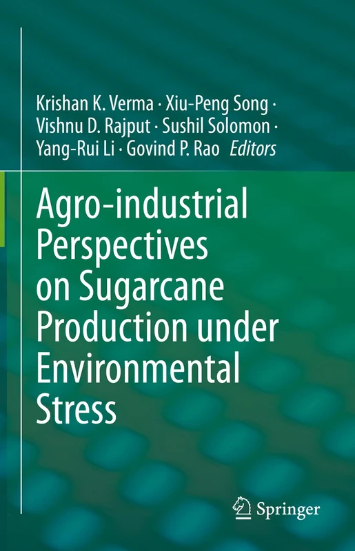 Springer - Agro-industrial Perspectives on Sugarcane Production