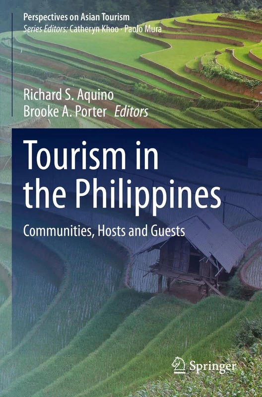 Tourism in the Philippines: Communities, Hosts and Guests (Perspectives on Asian Tourism)