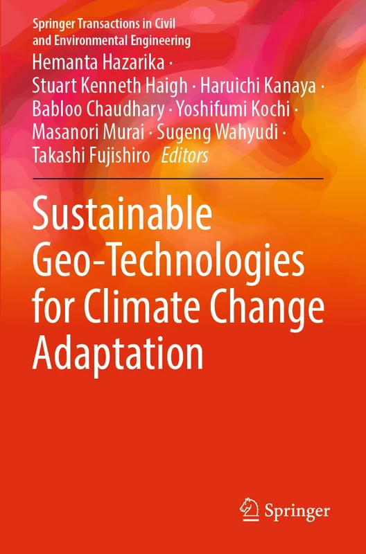 Sustainable Geo-Technologies for Climate Change Adaptation (Springer Transactions in Civil and Environmental Engineering)