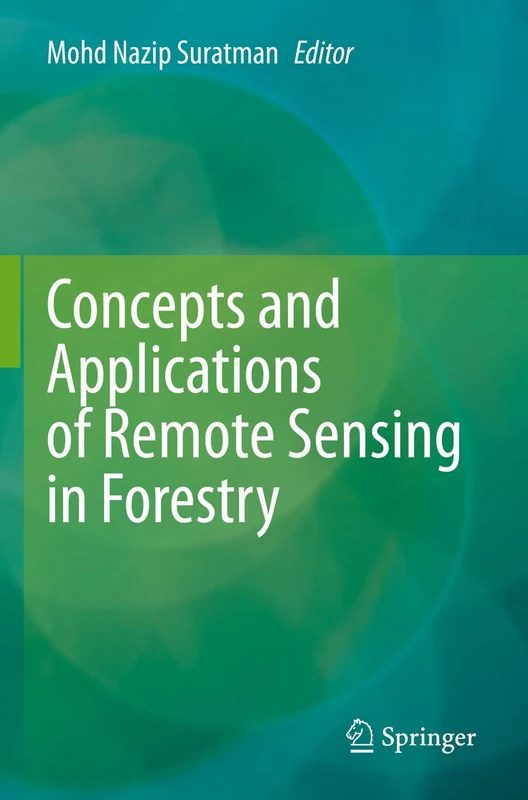 Springer - Concepts and Applications of Remote Sensing in Forestry