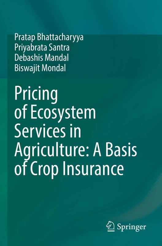 Springer - Pricing of Ecosystem Services in Agriculture Book