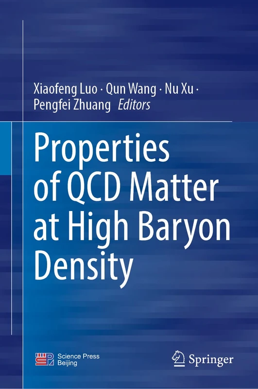Springer - Properties of QCD Matter at High Baryon Density