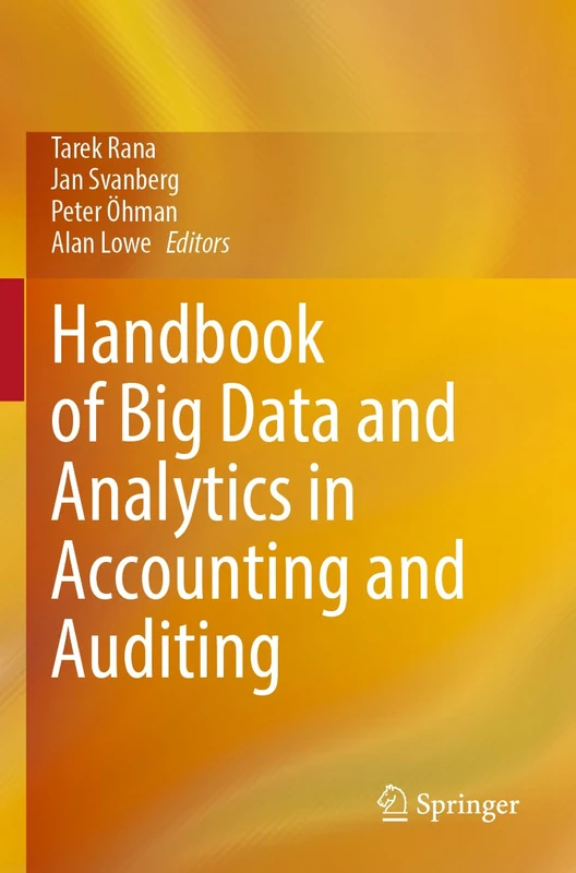 Springer Handbook of Big Data and Analytics in Accounting