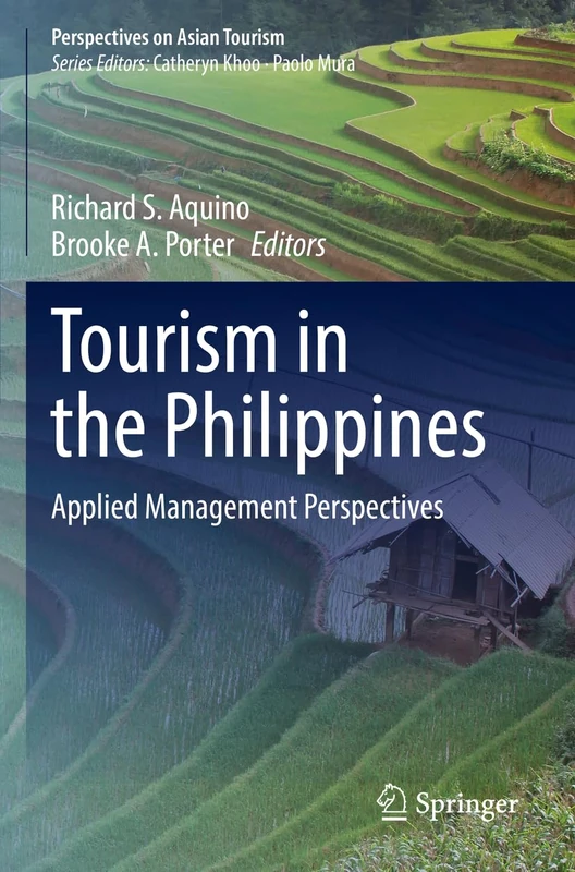 Tourism in the Philippines: Applied Management Perspectives (Perspectives on Asian Tourism)