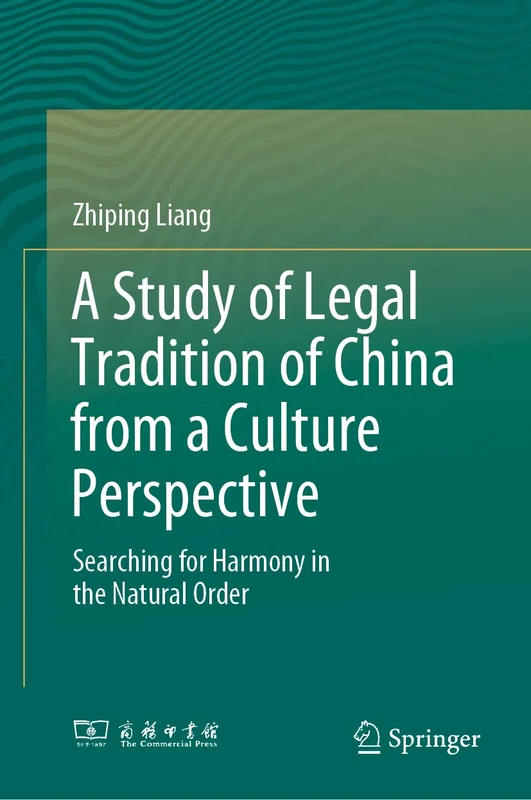 Springer - A Study of Legal Tradition of China Book
