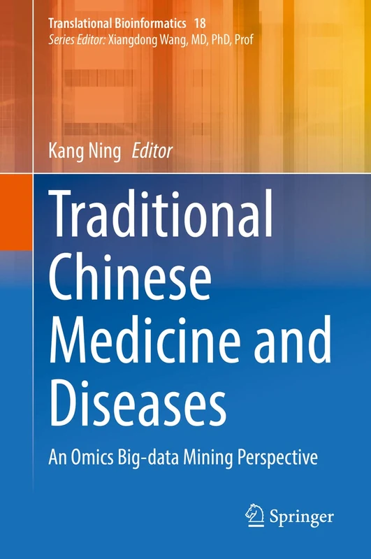 Traditional Chinese Medicine and Diseases: An Omics Big-data Mining Perspective: 18 (Translational Bioinformatics, 18) - Image 1