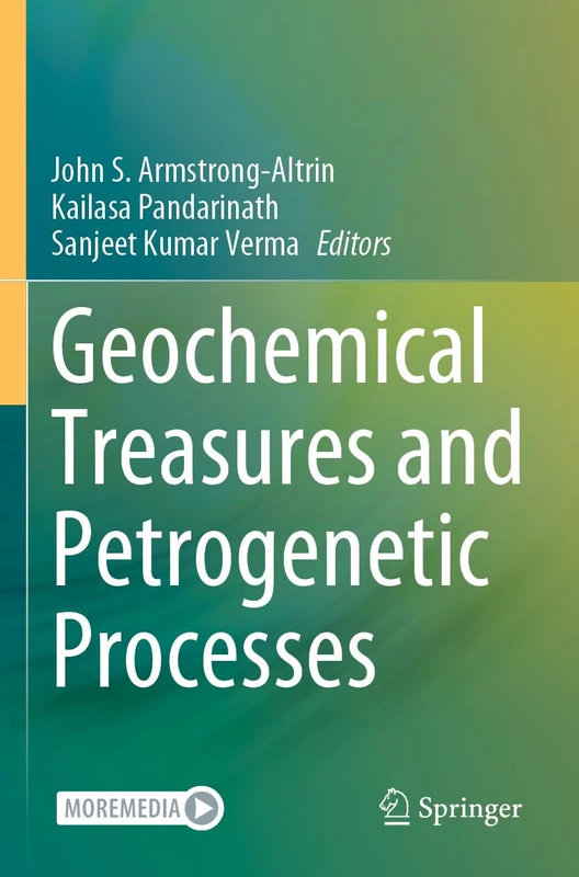 Springer - Geochemical Treasures and Petrogenetic Processes