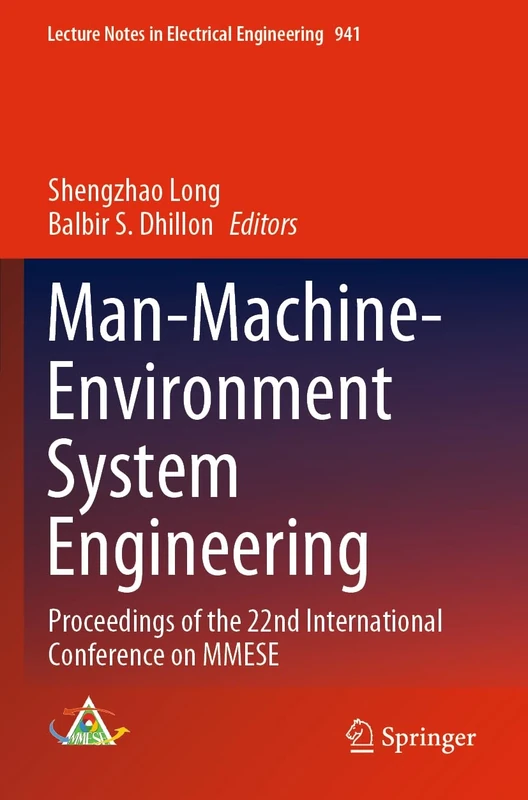 Man-Machine-Environment System Engineering: Proceedings of the 22nd International Conference on MMESE: 941 (Lecture Notes in Electrical Engineering, 941)