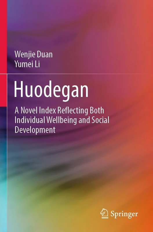 Huodegan: A Novel Index Reflecting Both Individual Wellbeing and Social Development - Image 1