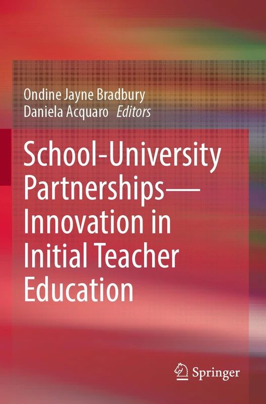 School-University Partnerships―Innovation in Initial Teacher Education