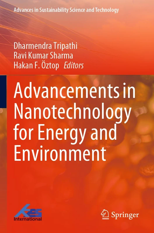 Springer - Advancements in Nanotechnology for Energy and Environment