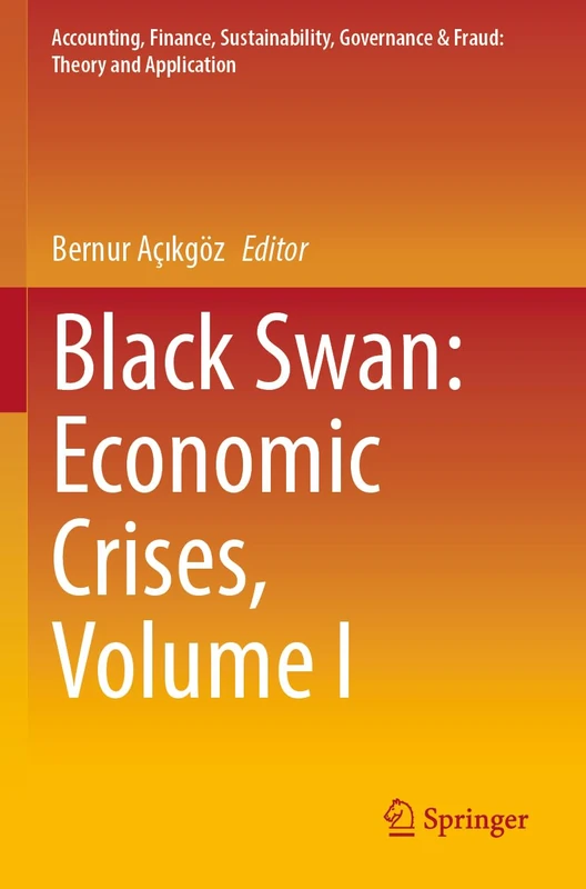 Springer - Black Swan: Economic Crises, Volume I (Book) - Image 1