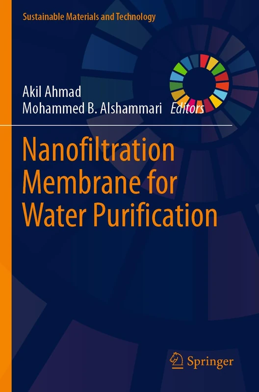 Nanofiltration Membrane for Water Purification (Sustainable Materials and Technology)
