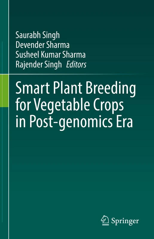Springer - Smart Plant Breeding for Vegetable Crops Book