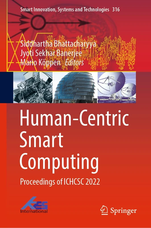Human-Centric Smart Computing: Proceedings of ICHCSC 2022: 316 (Smart Innovation, Systems and Technologies, 316)